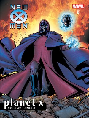 cover image of New X-Men by Grant Morrison, Volume 6